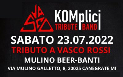 Komplici Tribute Band Live | 23.07.2022 | Tributo a Vasco Rossi