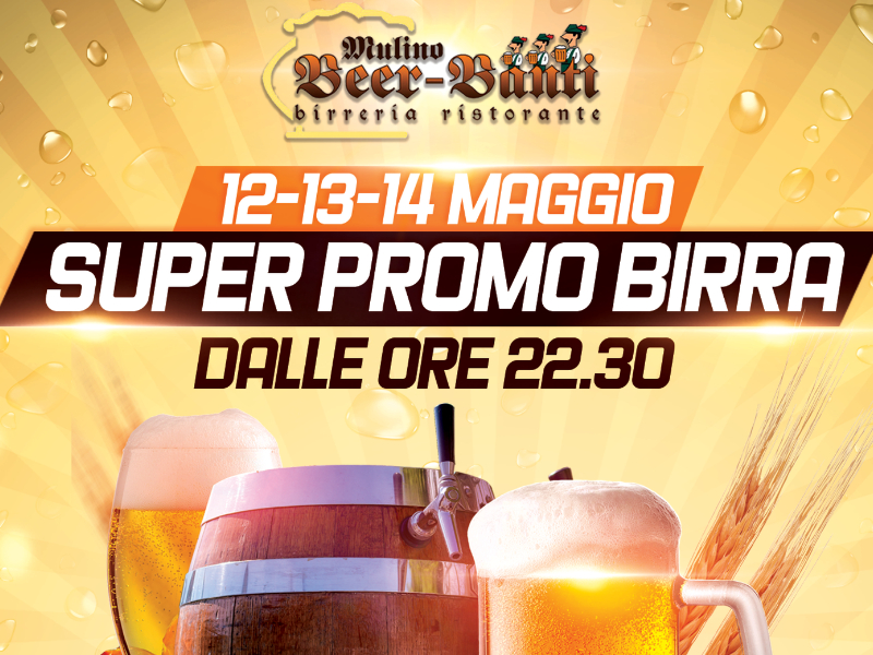 12, 13 e 14 Maggio | Super promo birra
